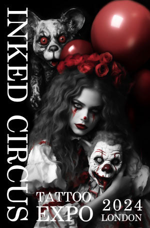 INKED CIRCUS TATTOO EXPO - LONDON (AUG 16-18th, 2024)